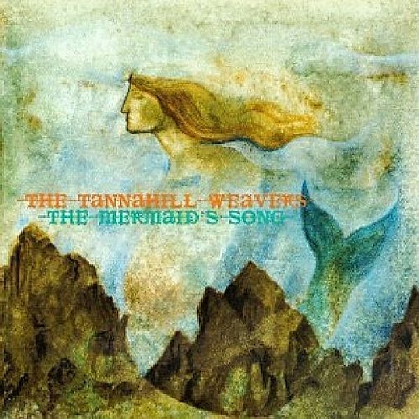 Mermaid'S Song, Tannahill Weavers