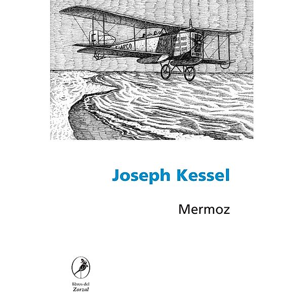 Mermoz, Joseph Kessel