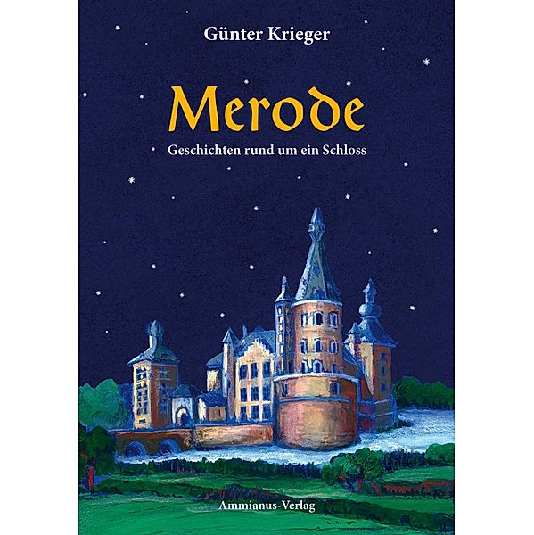 Merode / Geschichten rund um, Günter Krieger