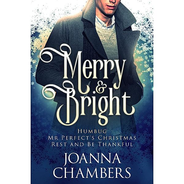 Merry and Bright, Joanna Chambers