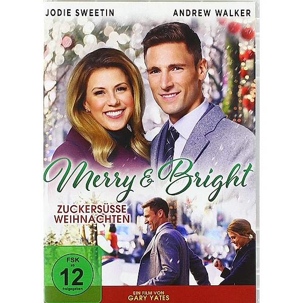 Merry & Bright - Zuckersüsse Weihnachten, Gary Yates