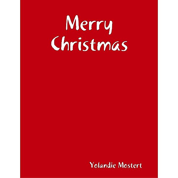 Merry Christmas, Yolandie Mostert