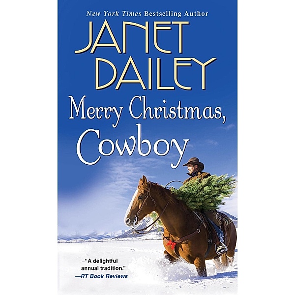 Merry Christmas, Cowboy / The Bennetts, Janet Dailey
