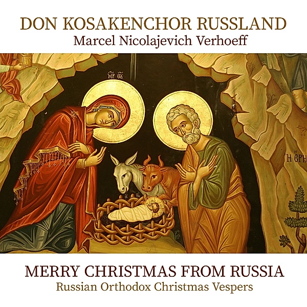 Merry Christmas From Russia, Don Kosakenchor Russland Dirigent: Verhoeff