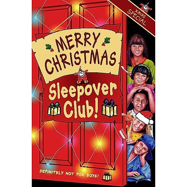 Merry Christmas, Sleepover Club: Christmas Special (The Sleepover Club, Book 36), Sue Mongredien