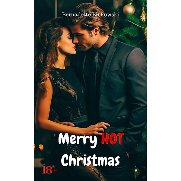 Merry HOT Christmas, Bernadette Binkowski