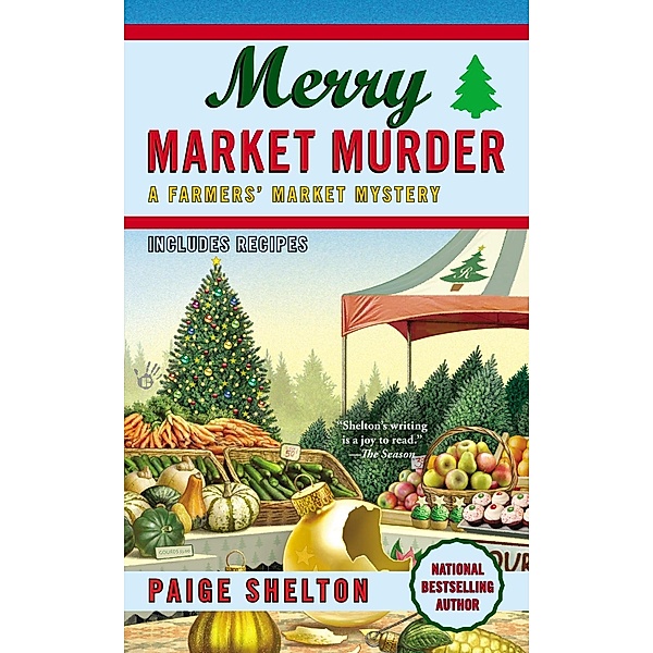 Merry Market Murder / A Farmers' Market Mystery Bd.5, Paige Shelton