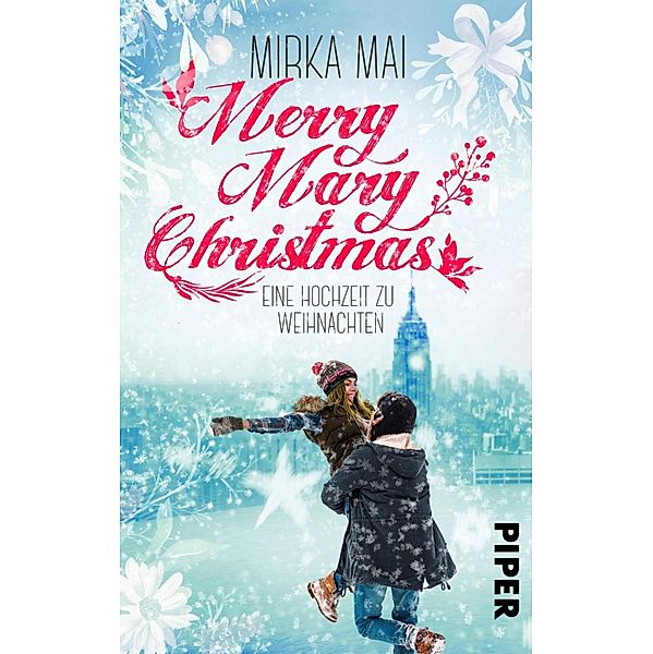 Merry Mary Christmas / Piper Gefühlvoll, Mirka Mai