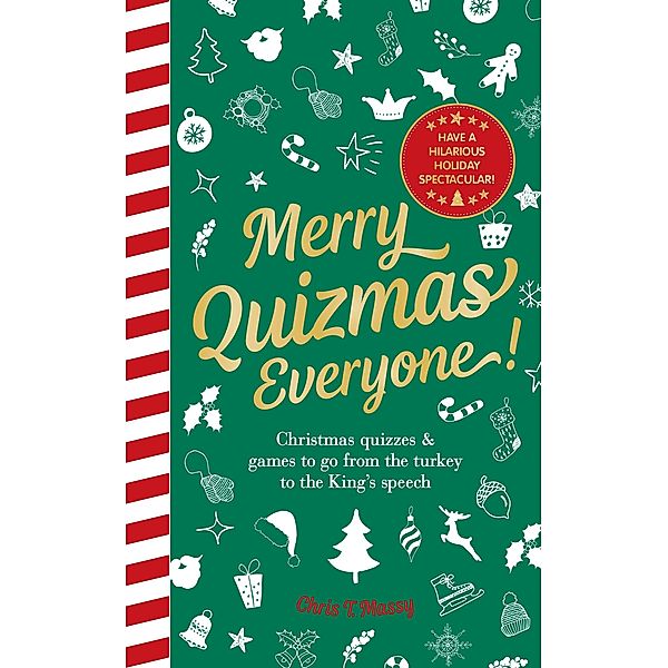 Merry Quizmas Everyone!, Chris T Massy