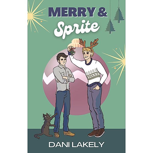 Merry & Sprite (Holiday in Sunset Surf, #1) / Holiday in Sunset Surf, Dani Lakely