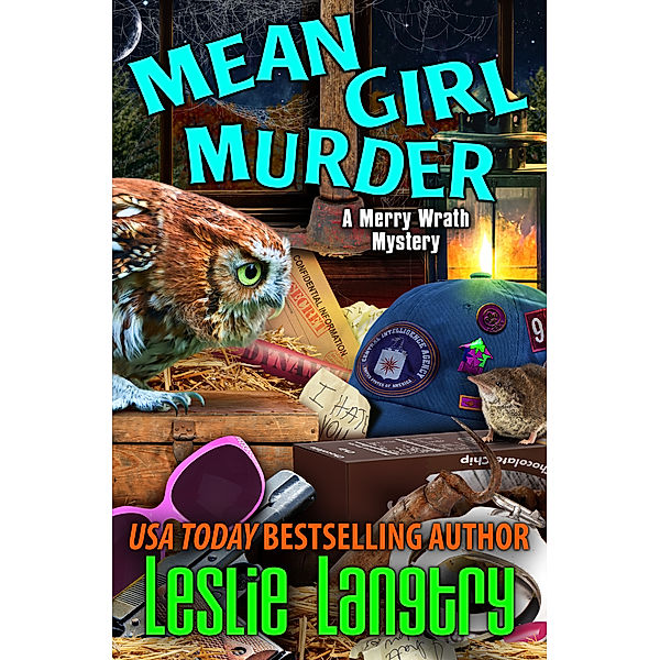 Merry Wrath Mysteries: Mean Girl Murder, Leslie Langtry