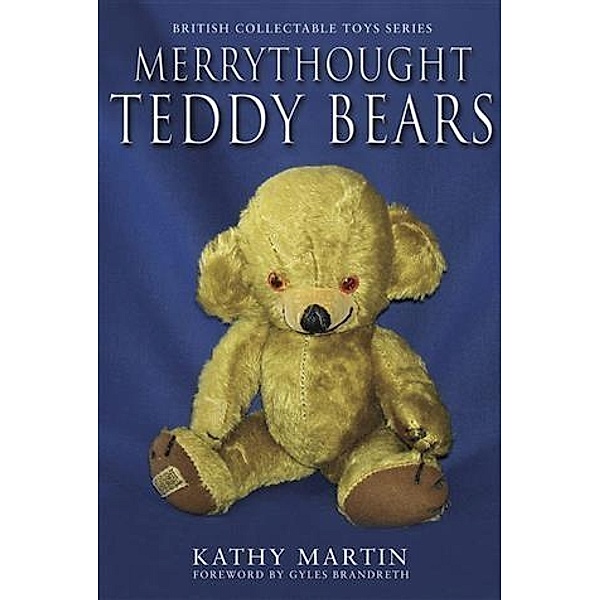 Merrythought Bears, Kathy Martin