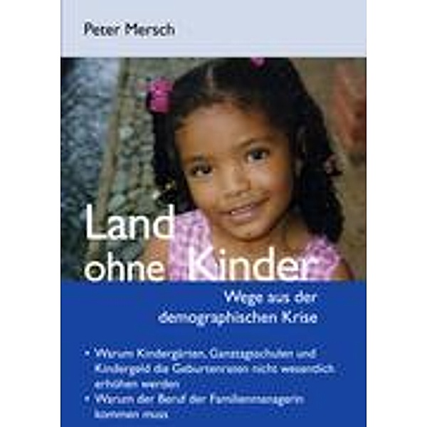 Mersch, P: Land ohne Kinder, Peter Mersch