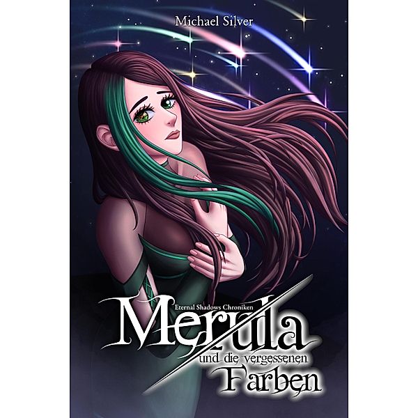 Merula und die vergessenen Farben, Michael Silver