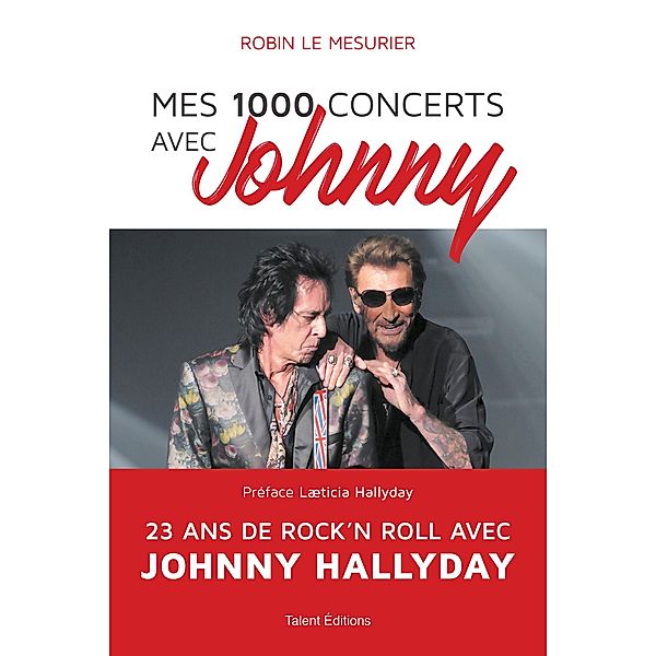 Mes 1000 concerts avec Johnny / Culture, Robin Le Mesurier