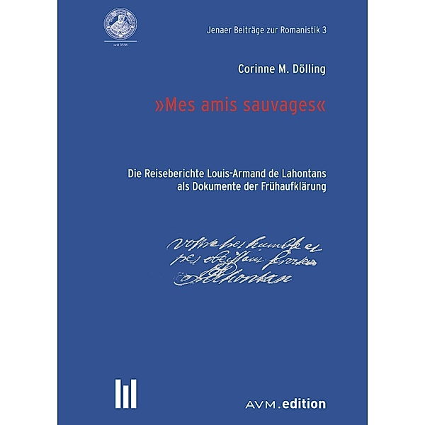 'Mes amis sauvages' / Jenaer Beiträge zur Romanistik, Corinne M. Dölling