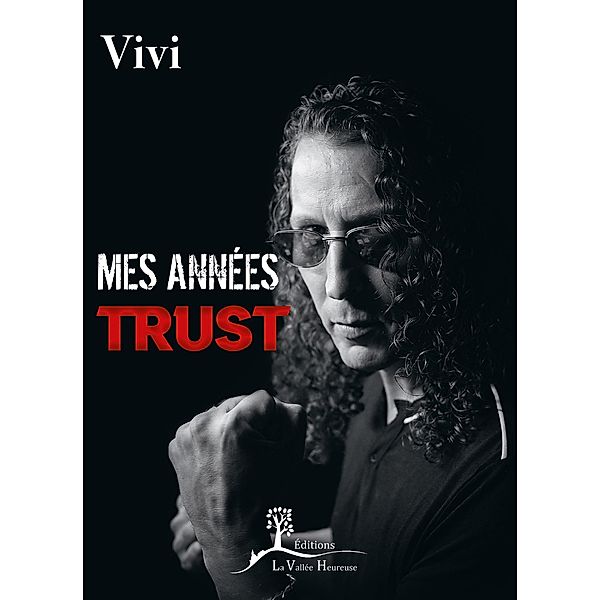 Mes années Trust, Yves « Vivi » Brusco