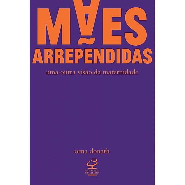 Mães arrependidas, Orna Donath