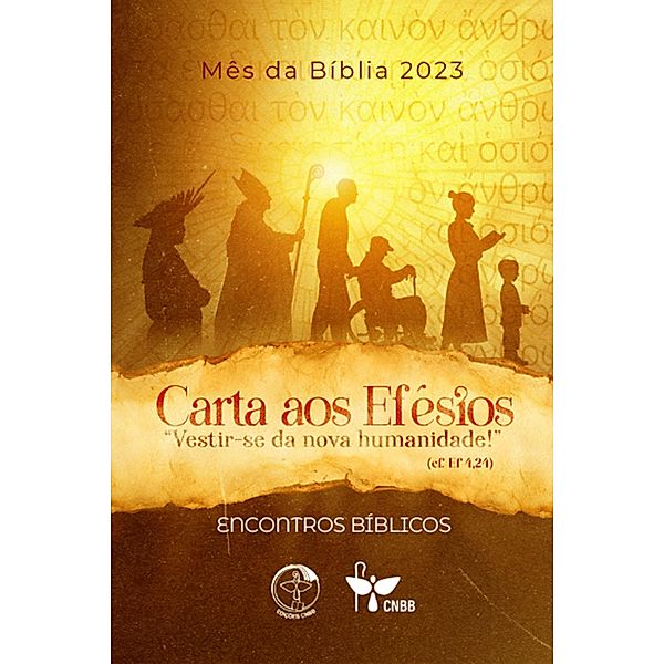 Mês da Bíblia 2023 - Carta aos Efésios - Encontros Bíblicos - Digital, Mariana Aparecida Venâncio