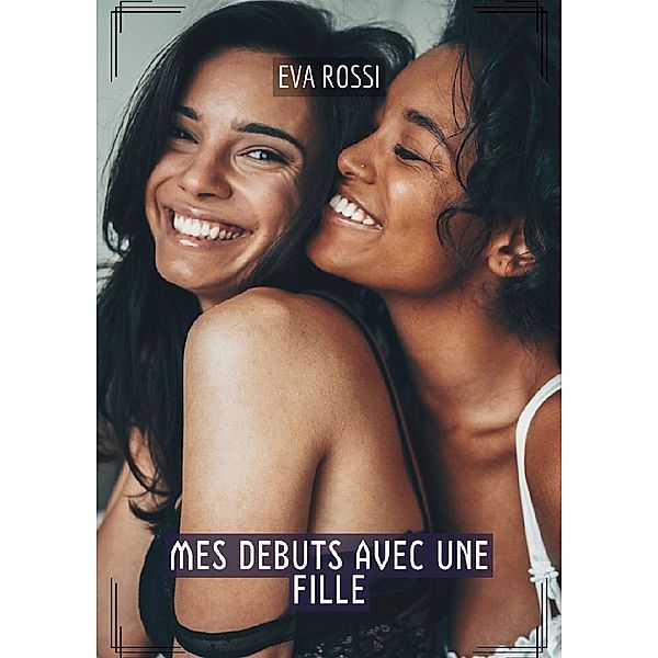 Mes debuts avec une fille, Eva Rossi