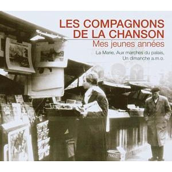 Mes Jeunes Annees, Les Compagnons De La Chanson