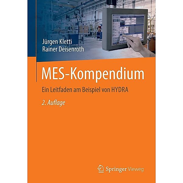 MES-Kompendium, Jürgen Kletti, Rainer Deisenroth