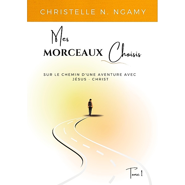 Mes Morceaux Choisis, Christelle N. Ngamy