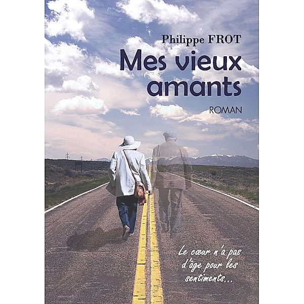 Mes vieux amants, Philippe Frot