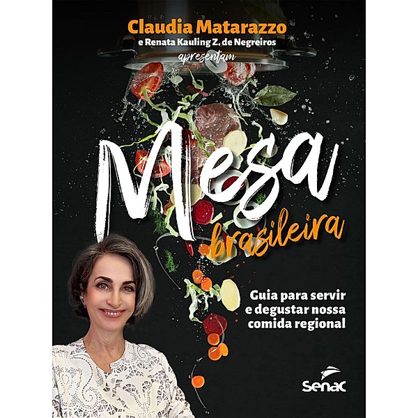 Mesa brasileira, Claudia Matarazzo, Renata Kauling Z. de Negreiros