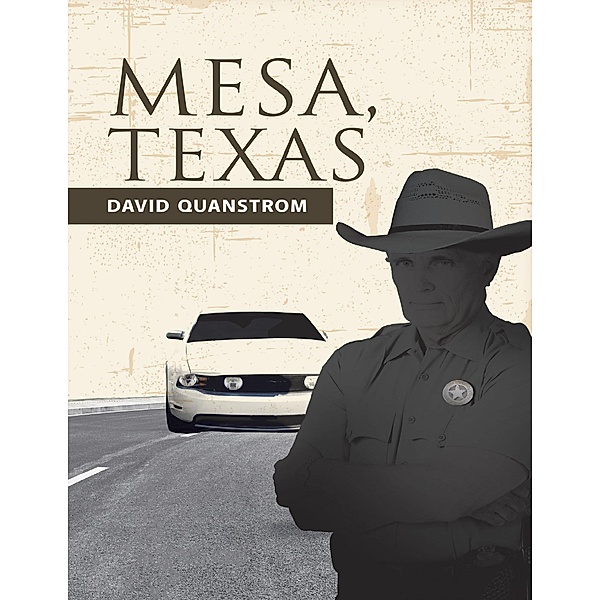 Mesa, Texas, David Quanstrom