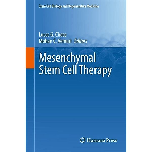 Mesenchymal Stem Cell Therapy / Stem Cell Biology and Regenerative Medicine