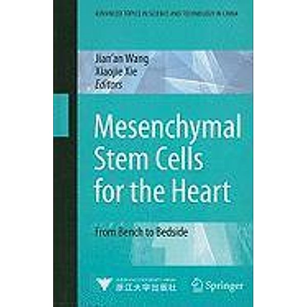 Mesenchymal Stem Cells for the Heart / Advanced Topics in Science and Technology in China