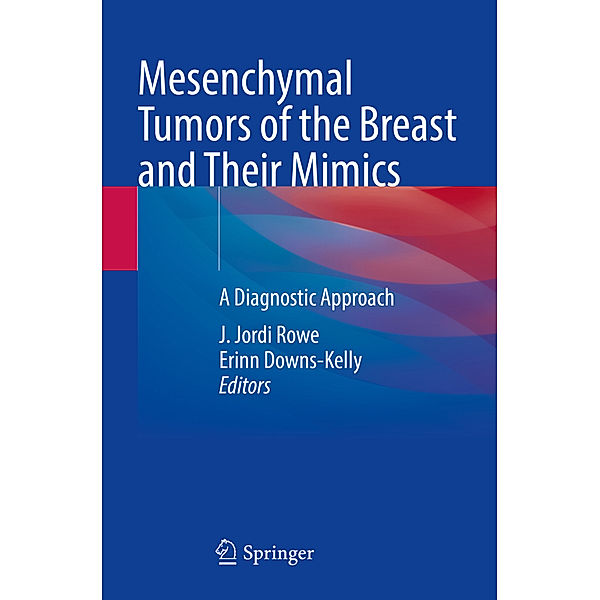 Mesenchymal Tumors of the Breast and Their Mimics