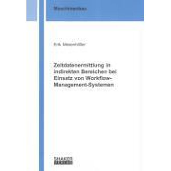 Mesenhöller, E: Zeitdatenermittlung in indirekten Bereichen, Erik Mesenhöller