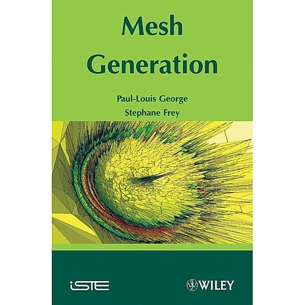 Mesh Generation, Pascal Frey, Paul Louis George