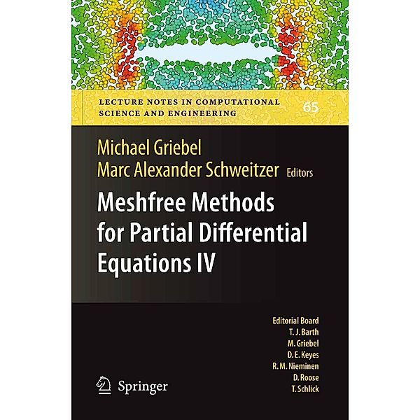 Meshfree Methods for Partial Differential Equations IV / Lecture Notes in Computational Science and Engineering Bd.65