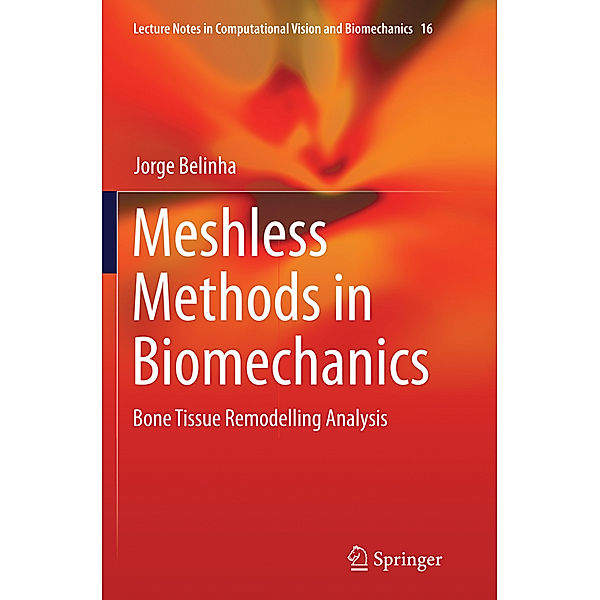 Meshless Methods in Biomechanics, Jorge Belinha