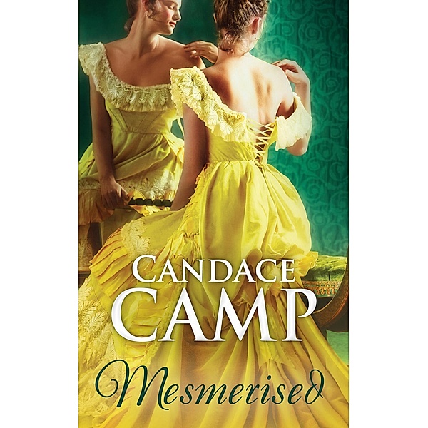 Mesmerized (The Mad Morelands, Book 1) / Mills & Boon, Candace Camp