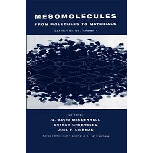 Mesomolecules / Structure Energetics and Reactivity in Chemistry Series Bd.1