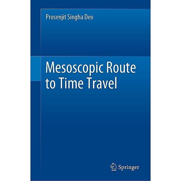 Mesoscopic Route to Time Travel, Prosenjit Singha Deo