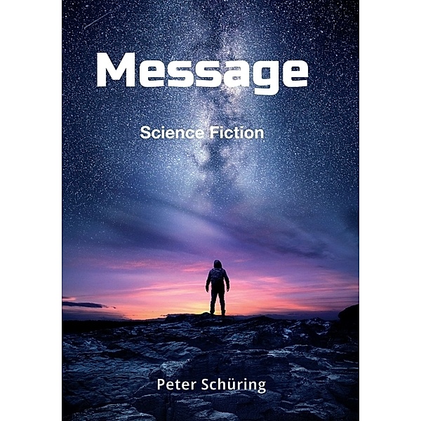 Message, Peter Schüring