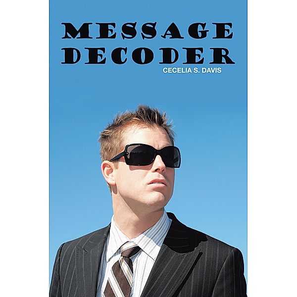 Message Decoder, Cecelia S. Davis