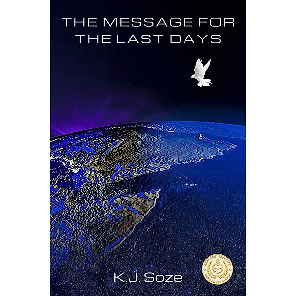 Message for the Last Days / K.J. Soze, K. J. Soze