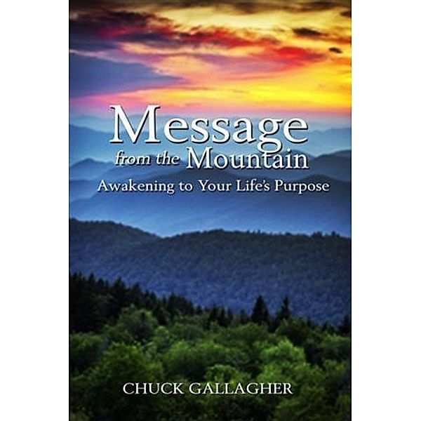 Message from the Mountain, Chuck Gallagher