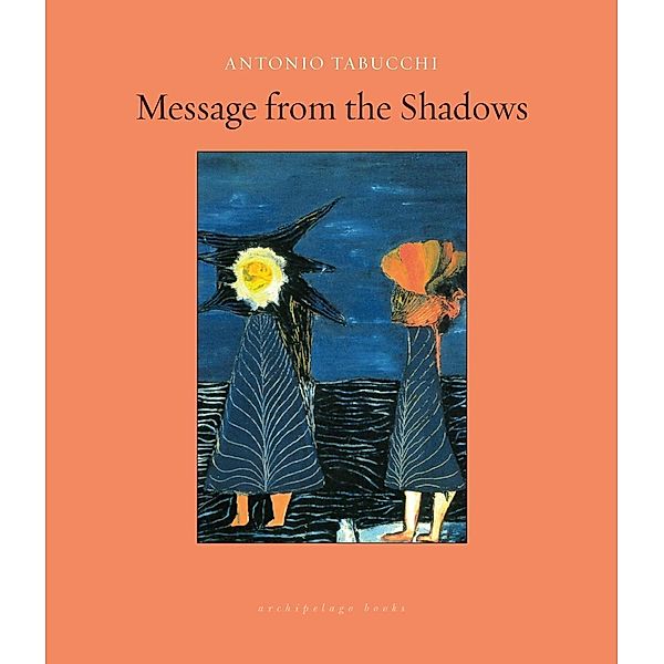 Message from the Shadows, Antonio Tabucchi