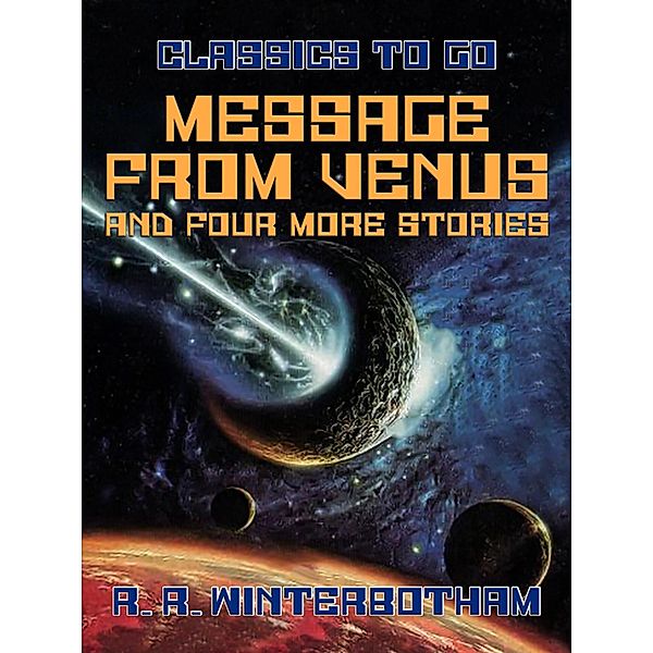 Message from Venus and Four More Stories, Russell R. Winterbotham