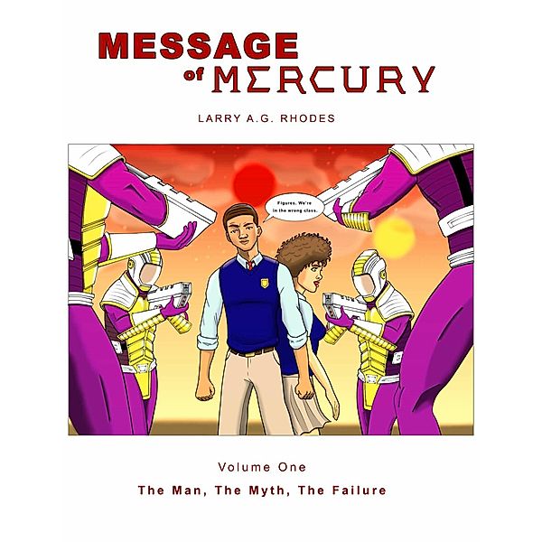 Message of Mercury, Larry A. G. Rhodes