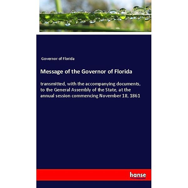 Message of the Governor of Florida, Governor of Florida