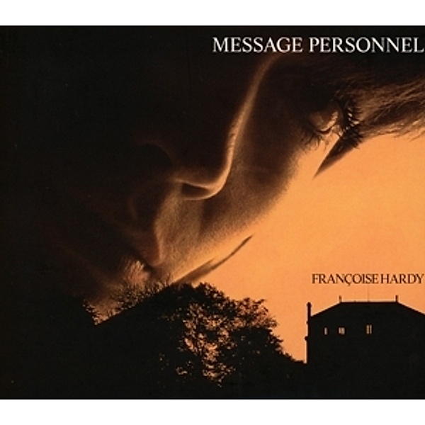 Message Personnel (Deluxe Edition), Françoise Hardy