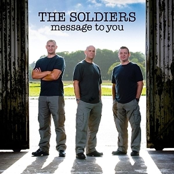 Message To You Feat. Robin Gib, Soldiers